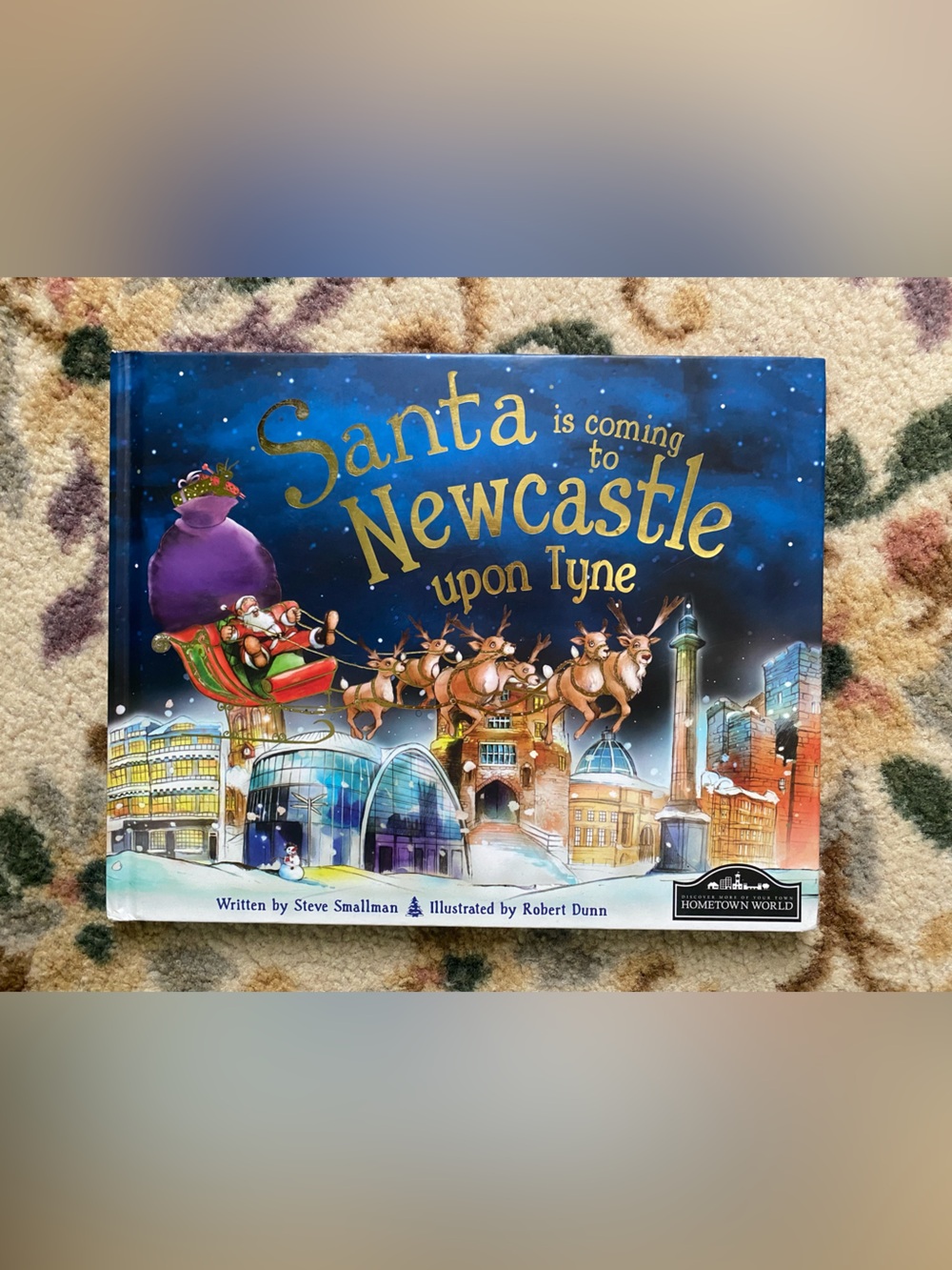 Santa is Coming to Newcastle Upon Tyne - Kids Christmas Picture Book Blue/Gold